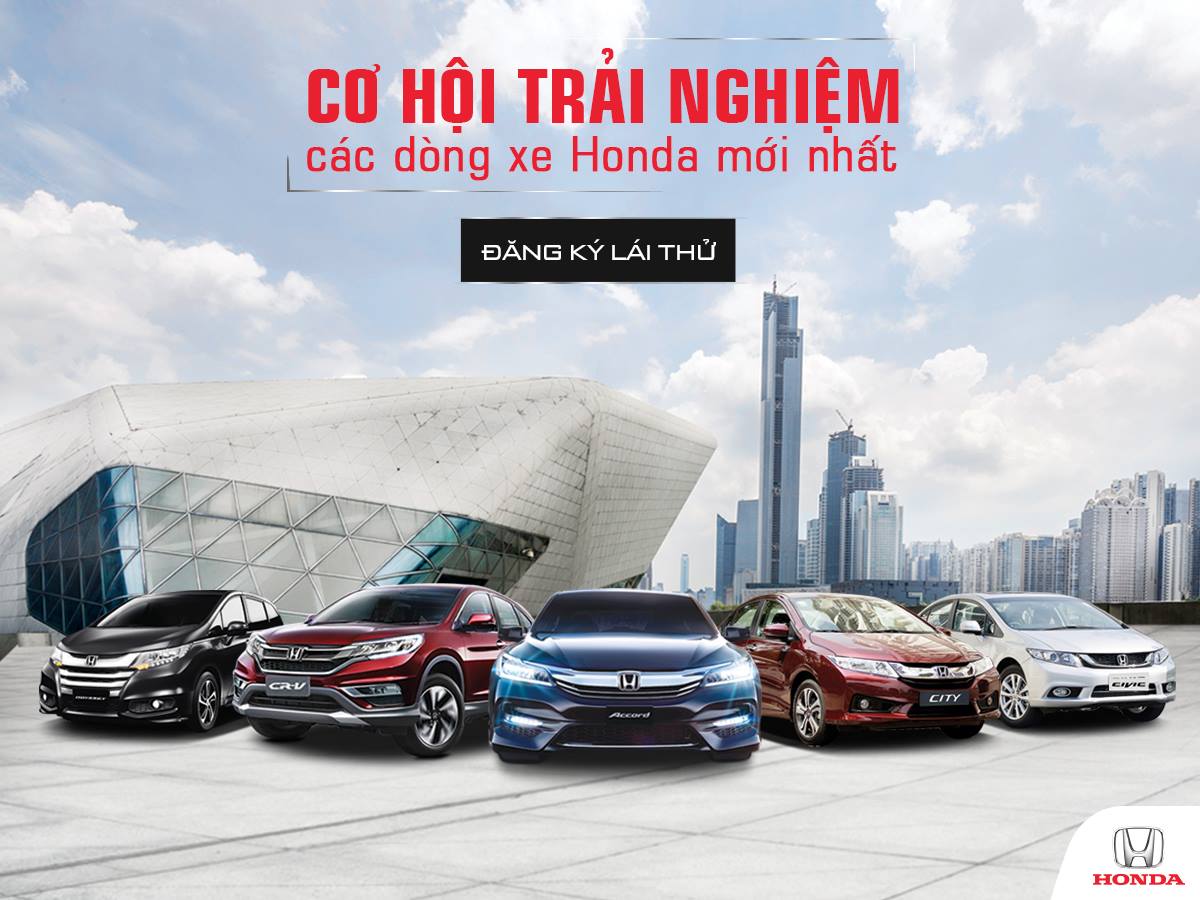 Lái thử và trải nghiệm các dòng xe Honda tháng 06/2019