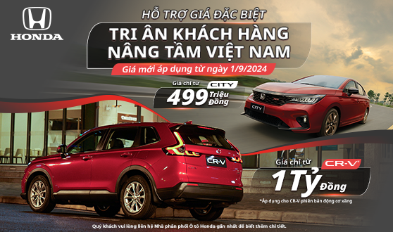 Honda Việt Nam công bố giá bán lẻ đề xuất mới cho các dòng xe sản xuất trong nước Honda City và Honda CR-V các phiên bản động cơ xăng Và Chương trình khuyến mại tháng 9 dành cho các dòng xe nhập khẩu Honda BR-V, Honda HR-V và Honda Accord